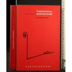 CATECHISMO ANTICLERICALE