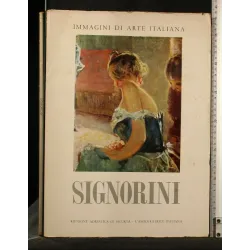 IMMAGINI DI ARTE ITALIANA SIGNORINI