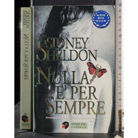 Nulla è per sempre