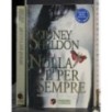 Nulla è per sempre