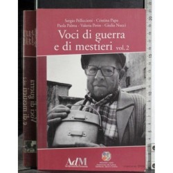 Voci di guerra e di mestieri. Vol 2