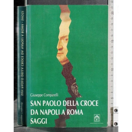 San Paolo della Croce da Napoli a Roma