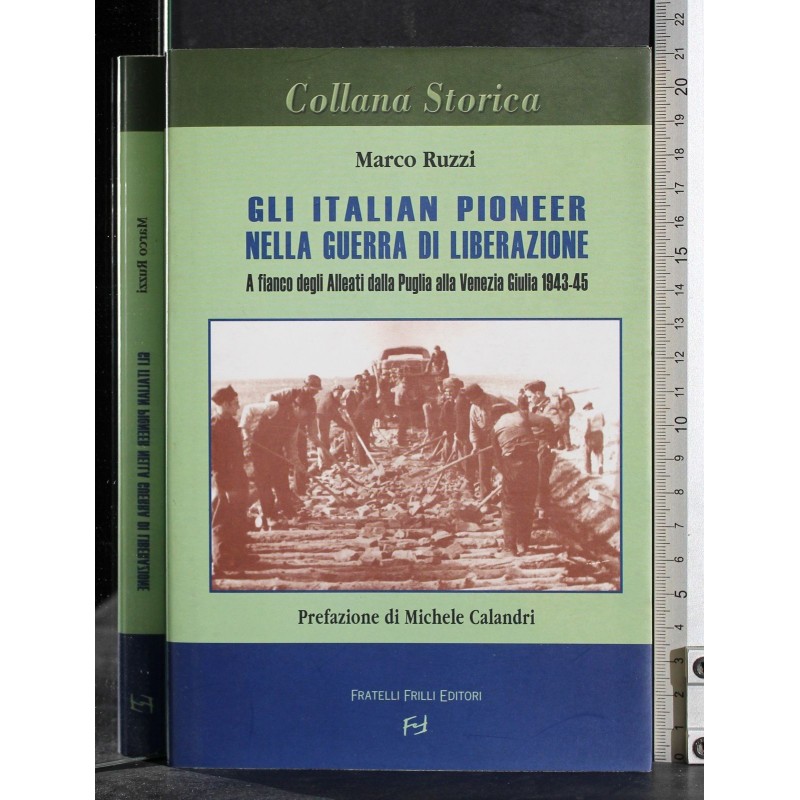Gli italian pioneer nella guerra di liberazione