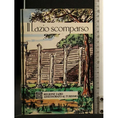 IL LAZIO SCOMPARSO