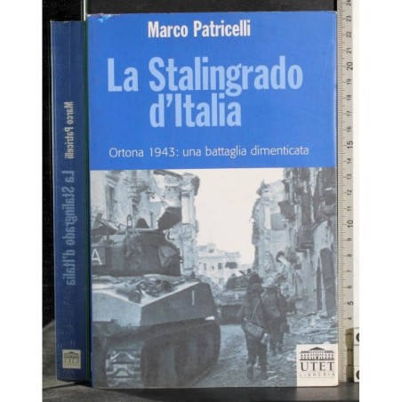 La Stalingrado d'Italia