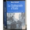La Stalingrado d'Italia