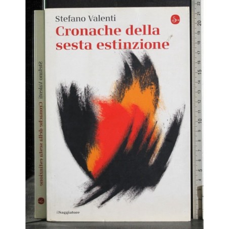 Cronache della sesta estinzione
