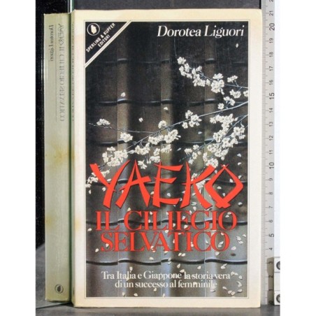 Yaeko. Il ciliegio selvatico