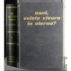 Cani, volete vivere in eterno