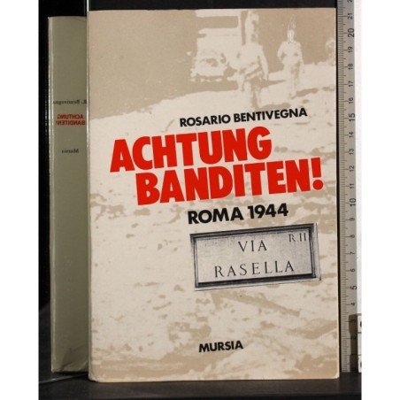 Achtung banditen!