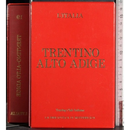 L'Italia. Trentino Alto Adige