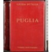 Guida D'Italia. Puglia