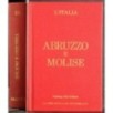 L'Italia. Abbruzzo e Molise
