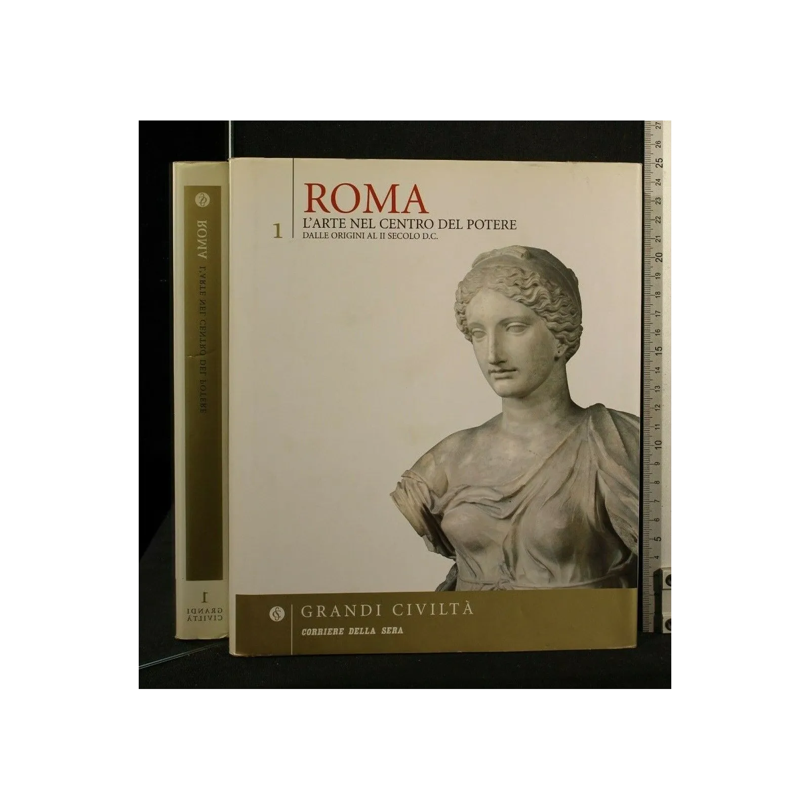 ROMA L'ARTE NEL CENTRO DEL POTERE VOL 1
