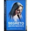 Il segreto. Ancora nascosto