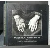 MAESTROS ARTESANOS DE CASTILLA-LA MANCHA