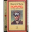 Rommel. La volpe del deserto