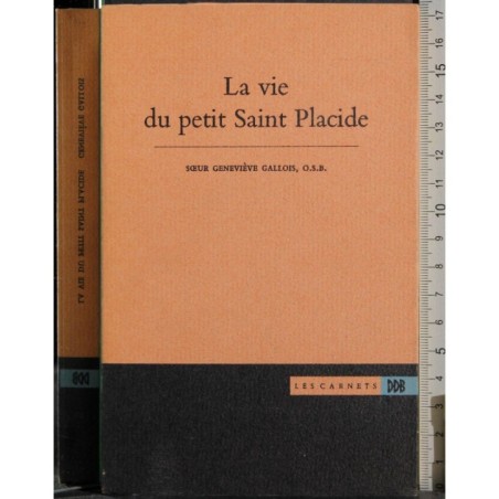 La vie du petit Saint Placide