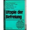 Utopie der Befreiung