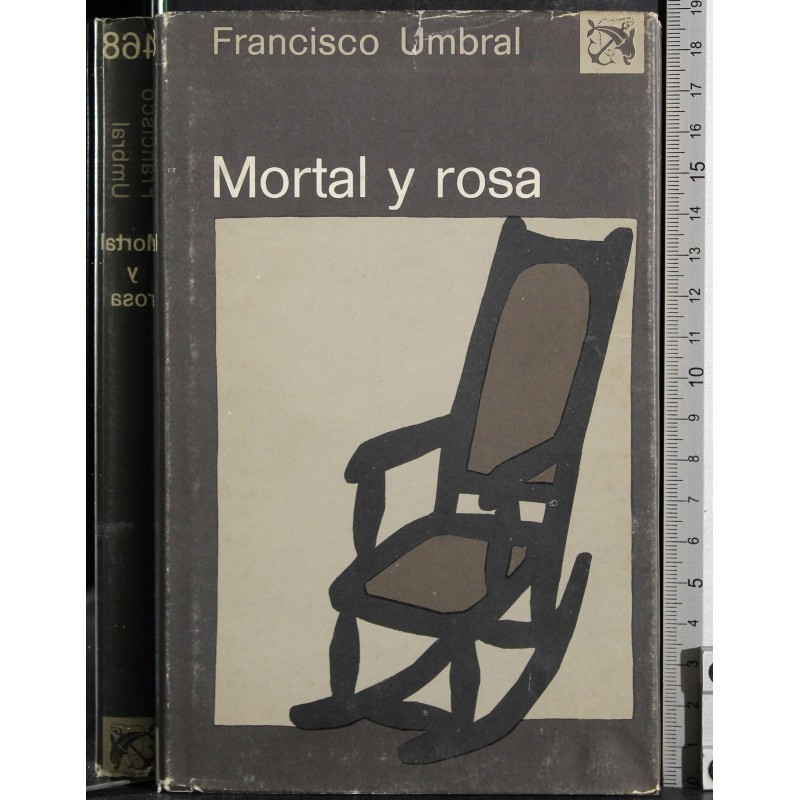 Mortal y rosa