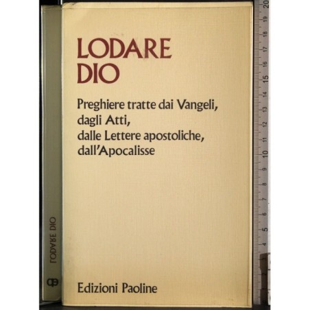 Lodare Dio