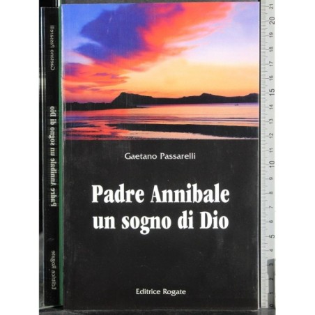 Padre Annibale un sogno di Dio