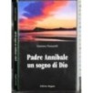 Padre Annibale un sogno di Dio