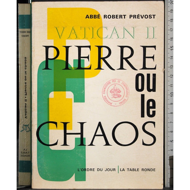 Vatican II. Pierre ou le Chaos