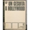 Un gesuita a Hollywood