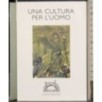 Una cultura per l'uomo