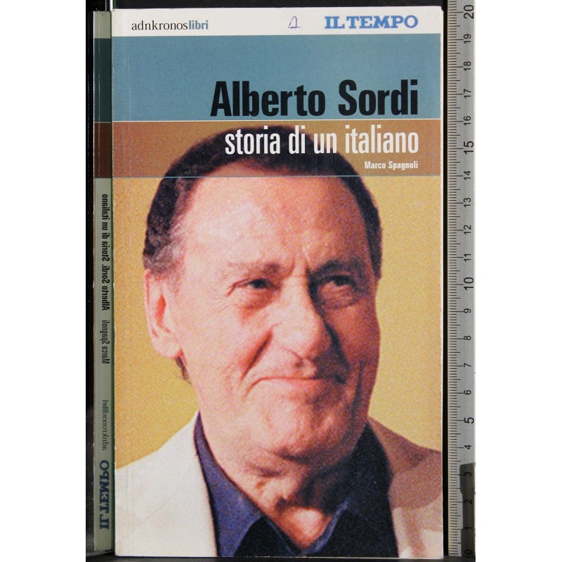 Alberto Sordi. Storia di un italiano