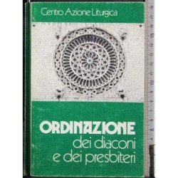Ordinazione dei diaconi e dei presbiteri