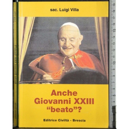 Anche Giovanni XXIII ''beato''?