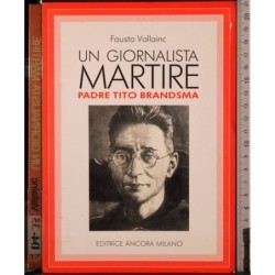 Una giornalista martire. Padre Tito Brandsma