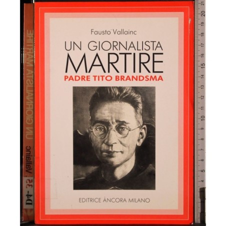 Una giornalista martire. Padre Tito Brandsma