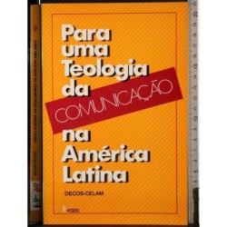 Para uma Teologia da comunicacao na America Latina