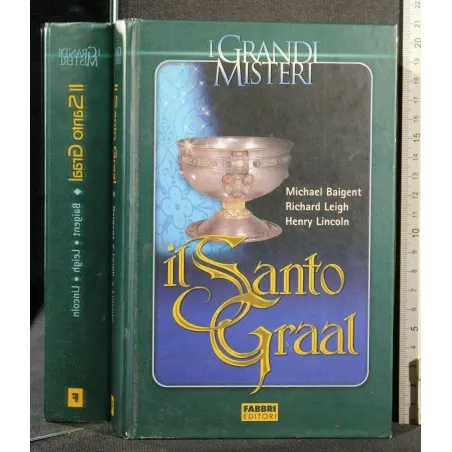 I GRANDI MISTERI IL SANTO GRAAL
