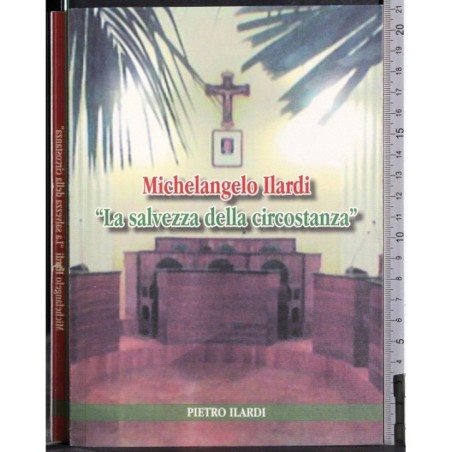 ''La salvezza della circostanza''