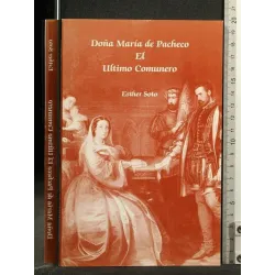 DONA MARIA DE PACHECO EL ULTIMO COMUNERO