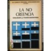 La no creencia