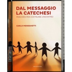 Dal messaggio. La catechesi