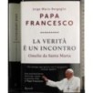 Papa Francesco. La verità è un incontro