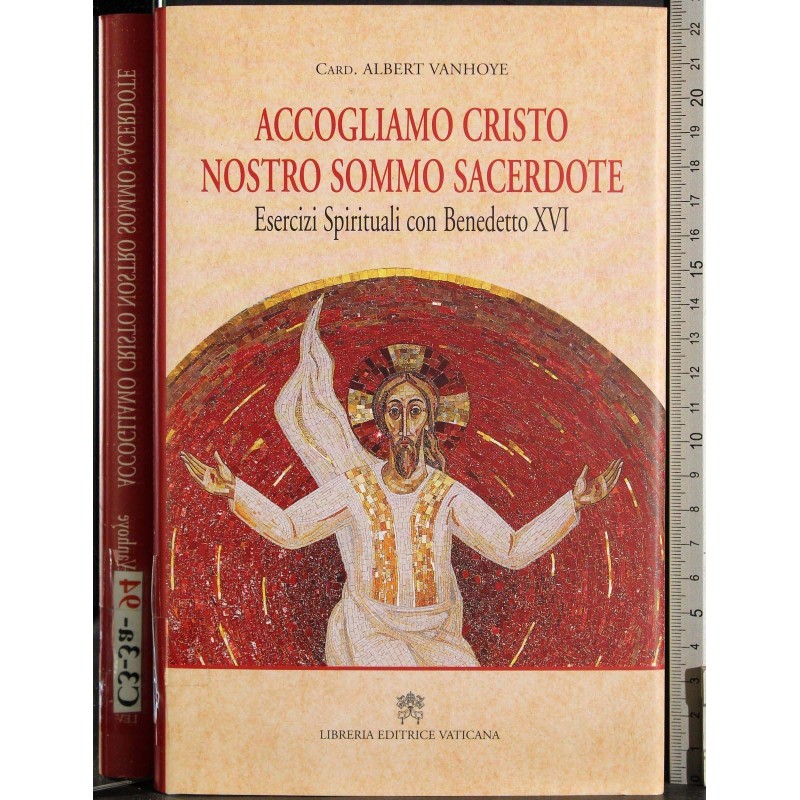 Accogliamo Cristo Nostro Signore sacerdote