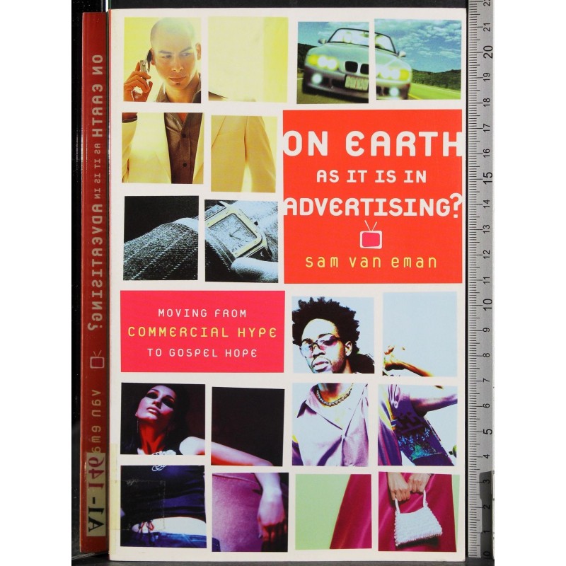 On Earth as it in advertising?