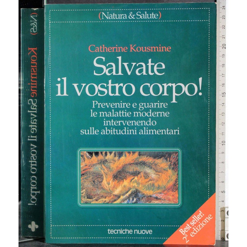 Salvate il vostro corpo!