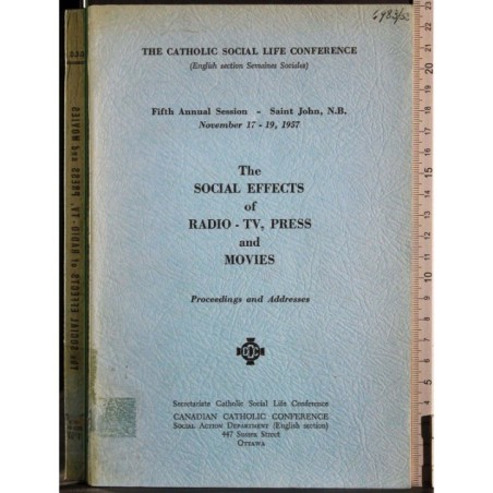 The social effects of radio, TV, Press and Movies