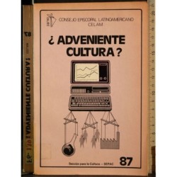 Adveniente cultura?