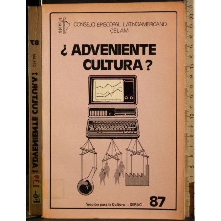 Adveniente cultura?