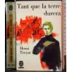 Tant que la terre durera