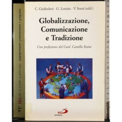 Globalizzazione, comunicazione e Tradizione